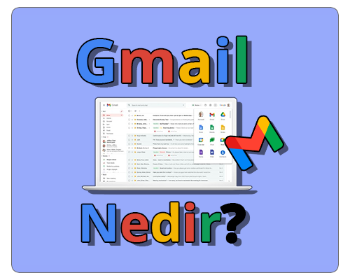 Gmail Nedir